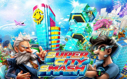 download Super city smash apk